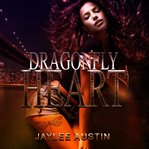 Dragonfly heart cover image