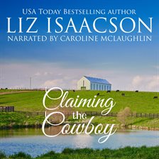 Cover image for Claiming the Cowboy