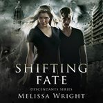 Shifting fate cover image
