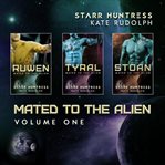 Mated to the alien volume one. Books #1-3 cover image