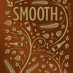 Smooth : a love story cover image