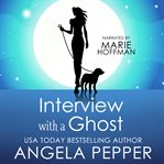 Interview with a ghost cover image