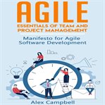Agile. Essentials of Team and Project Management.   Manifesto for Agile Software Development cover image