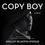 Copy boy : a novel cover image