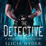 The detective : a Nathan McNamara story cover image