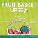 Fruit basket  upset cover image