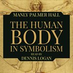 The human body in symbolism cover image