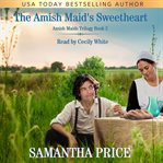 The Amish maid's sweetheart cover image