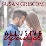 Allusive aftershock. Teen Romance cover image