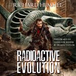 Radioactive evolution cover image