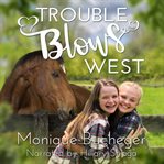 Trouble blows west cover image