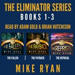 The eliminator. Books #1-3 cover image