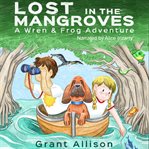 Lost in the mangroves cover image