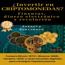 Cover image for ¿Invertir en criptomonedas? Finanzas, dinero electrónico y revolución