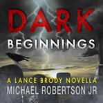 Dark beginnings cover image