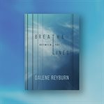 Breathe between the lines cover image