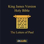 King james version holy bible - the letters of paul cover image