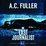 The last journalist cover image
