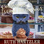 Confection is good for the soul cover image