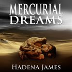 Mercurial dreams cover image