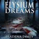 Elysium dreams cover image