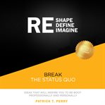 Re-shape re-define re-imagine cover image