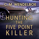 Hunting the five point killer cover image