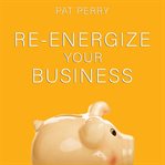 Re-energize your business cover image