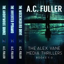Cover image for The Alex Vane Media Thrillers