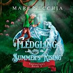 A fledgling for summer's rising. Santaclaws: Book 3 cover image