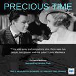 Precious time. Time is Measured by Moments of Carefree Timelessness cover image