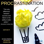 Procrastination. Just Do It! cover image