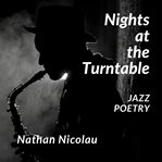 Nights at the turntable. Jazz Poetry cover image