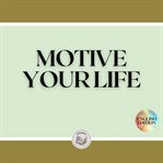 Motive your life cover image