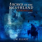 Archer of the heathland cover image