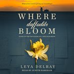 Where daffodils bloom cover image