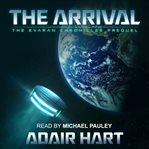The arrival. Book #0.5 cover image