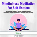 Mindfulness meditation for self-esteem cover image