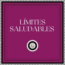 Cover image for Límites Saludables
