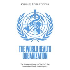 Cover image for The World Health Organization