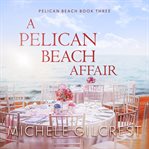 A pelican beach affair cover image