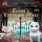 Roam's valentine wish. Book #11.6 cover image