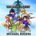The rostical quest. The Dontalia Facility cover image