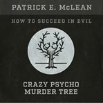 Crazy psycho murder tree cover image