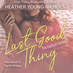 The last good thing cover image