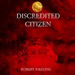 Discredited citizen cover image