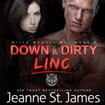 Down & dirty: linc cover image