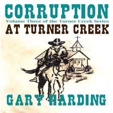 Umschlagbild für Corruption at Turner Creek