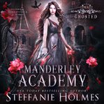 Ghosted : A paranormal academy romance cover image