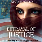 Betrayal of justice cover image